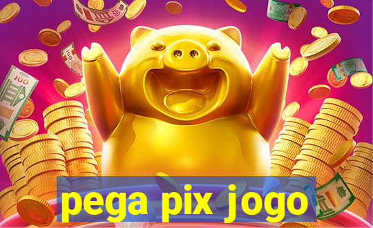 pega pix jogo